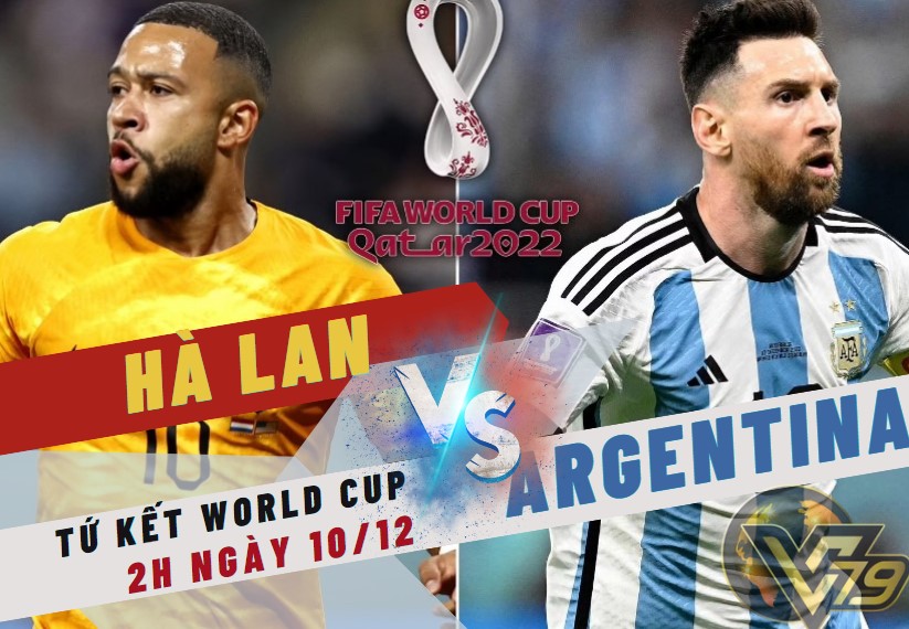 nhan dinh ha lan vs argentina tu ket world cup 2022 soikeo79 12 8