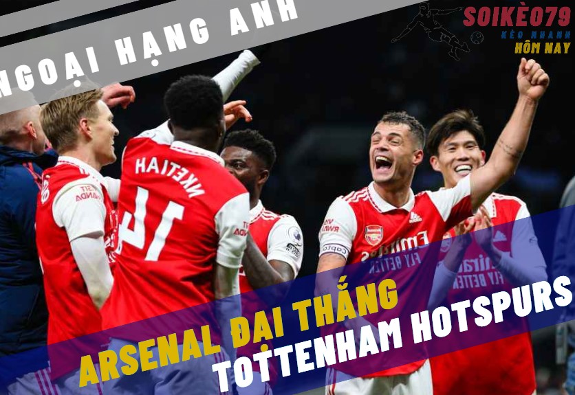 arsenal tottenham hotspur soikeo79