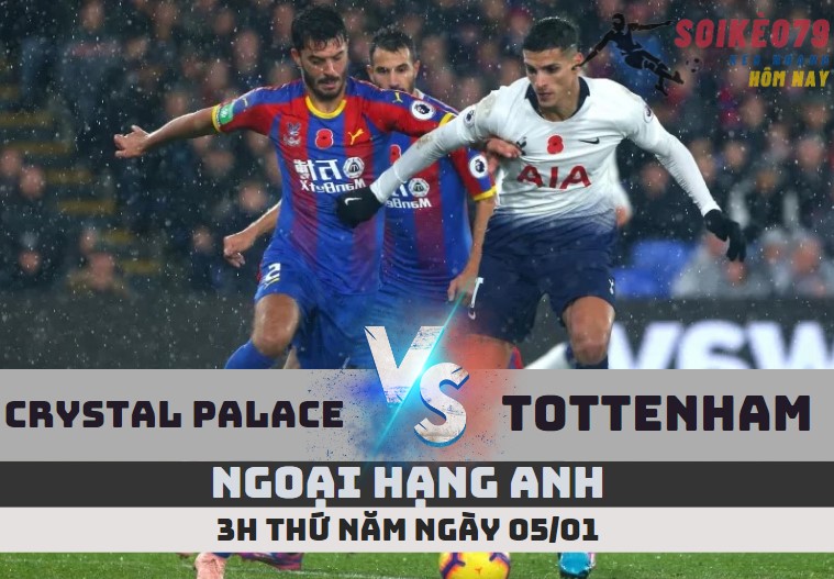 nhan dinh crystal palace vs tottenham ngoai hang anh 5 1 soikeo79