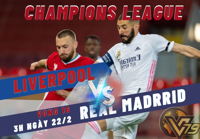 liverpool vs real madrid c1 vong 16 xoilac79 22 2