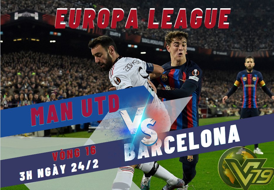 nhan dinh man utd vs barcelona europa league 24 2