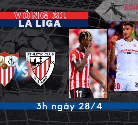 Tỷ Lệ Kèo Athletic Bilbao vs Sevilla – La Liga (3h -28/4)