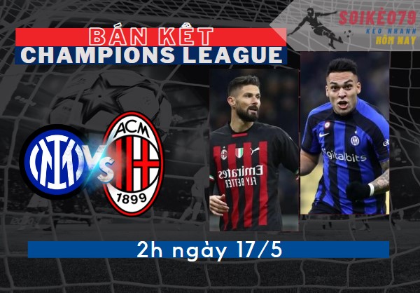 nhan dinh inter vs milan ban ket c1 soikeo79 2 17 5