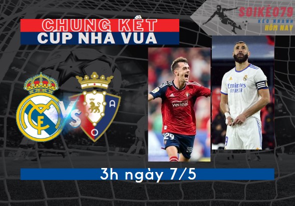 nhan dinh real madrid vs osasuna chung ket cup nha vua tbn