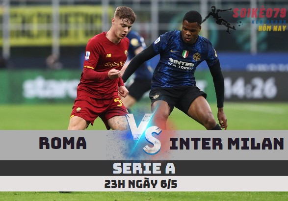 nhan dinh roma vs inter milan serie a soikeo79