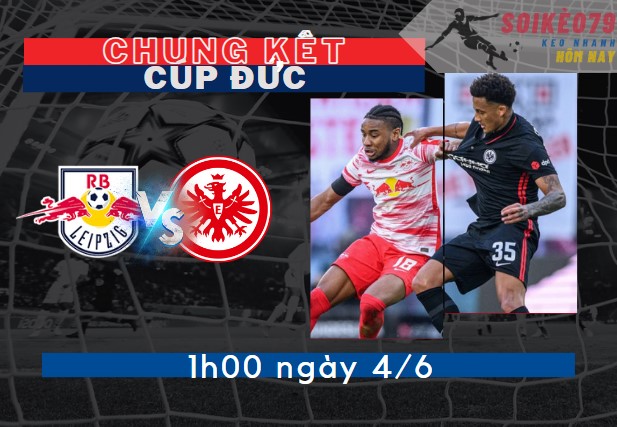 leipizig vs frankfurt chung ket cup duc soikeo79 2 6