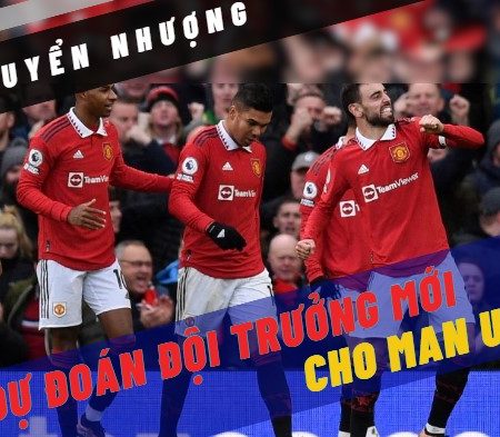 Dự đoán đội trưởng Man Utd hậu Harry Maguire