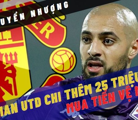 Man Utd sẵn sàng chi thêm 25 triệu bổ sung tiền vệ mới