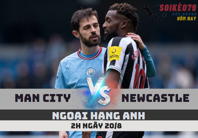 nhan dinh soikeo man city vs newcastle 20 8